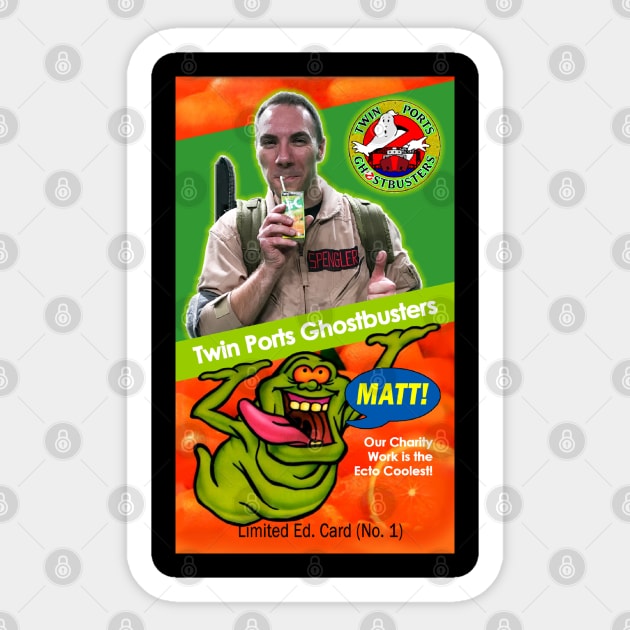 Twin Ports Ghostbusters Trading Card #1 - Matt Sticker by Twin Ports Ghostbusters